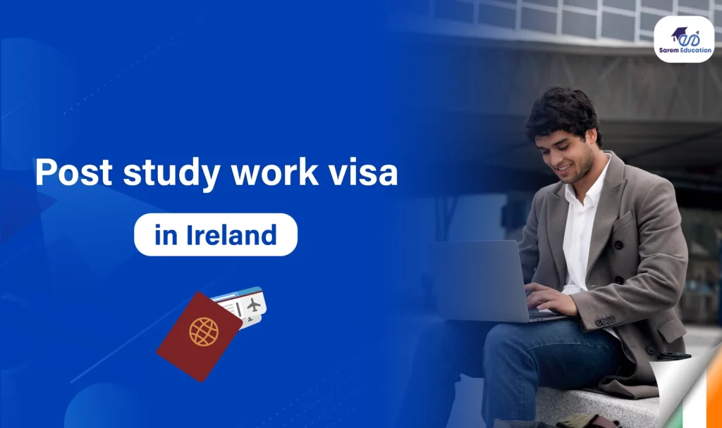 How To Apply for a Post-Study Visa in Ireland