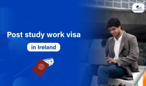 How To Apply for a Post-Study Visa in Ireland