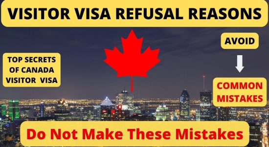 Top Reasons Behind Canada Visitor Visa Refusals